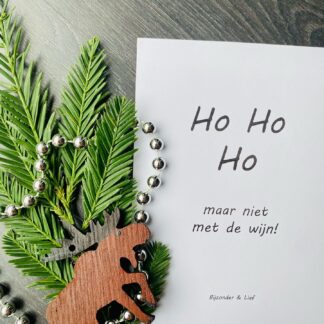 Ho Ho Ho, maar niet met de wijn!