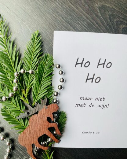 Ho Ho Ho, maar niet met de wijn!