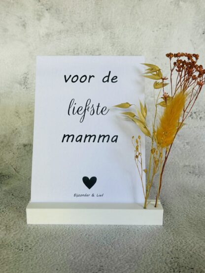 Voor de liefste mamma
