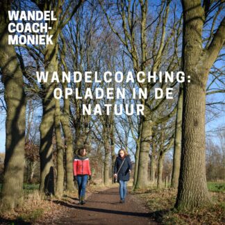 Wandelcoaching - Kennismakingsgesprek met Moniek Rouweler